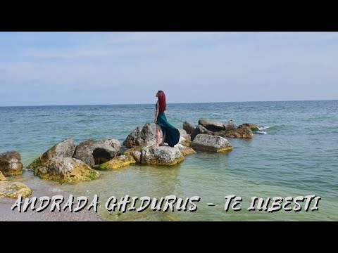 Andrada Ghidurus - Te iubești