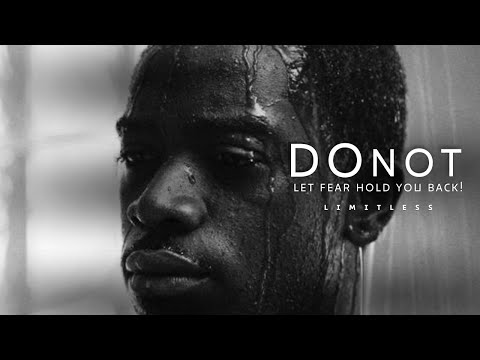 Don't Let FEAR Hold You Back!