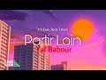 113 - Partir loin ( Yal babour ) ft. Reda Taliani