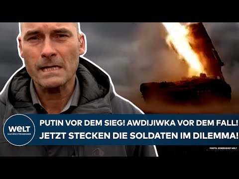 UKRAINE-KRIEG: Putin vor dem Sieg! Awdijiwka vor dem Fall! Jetzt stecken die Soldaten im Dilemma!