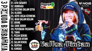 Download lagu SALLSA BINTAN II 3 PEMUDA BERBAHAYA II FULL ALBUM ... mp3