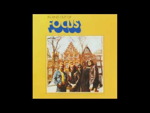 Focus - In And Out Of Focus " 1971"