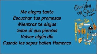 Cuando Los Sapos Bailen Flamenco - Michel El Buenon | Letra