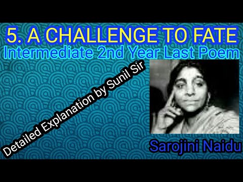 A CHALLENGE TO FATE-INTERMEDIATE 2ND YEAR LAST POEM