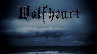 WOLFHEART - Ashes (Official Lyric Video) | Napalm Records