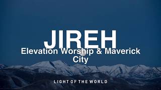 Elevation Worship & Maverick City - JIREH (Lyrics)