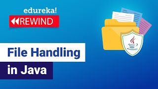 File Handling in Java | Reading and Writing File in Java | Java Training | Edureka Rewind - 7