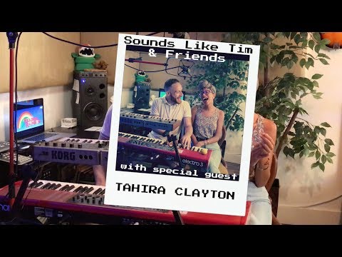 Sounds Like Tim & Friends - Tahira Clayton