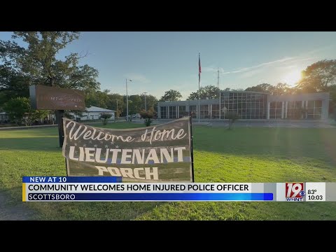 Scottsboro Welcomes Home Injured Police Officer, Lieutenant Derek Porch | Aug. 14, 2025 | News 19 at