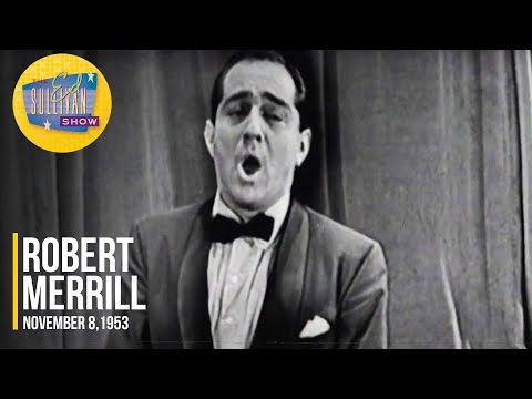 Robert Merrill "Some Enchanted Evening" on The Ed Sullivan Show