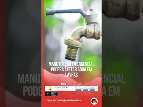 Manutenção emergencial poderá afetar água em Lavras #Shorts