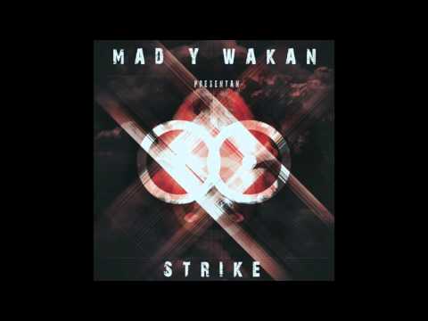 DJ MAD & WAKAN DJ - STRIKE ( DEMO - PREVIEW )