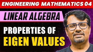 Engineering Mathematics | Properties of Eigen Values | Linear Algebra by GP Sir