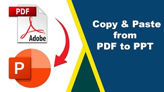 How to copy and paste from a pdf to PowerPoint using Adobe Acrobat Pro DC