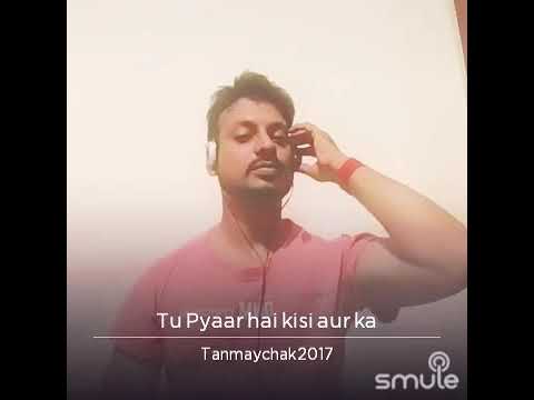 Tu pyaar Hai kisi aur ka