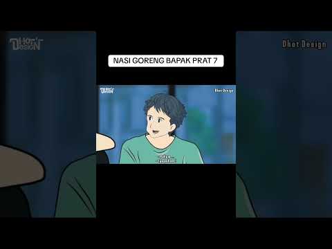 NASI GORENG BAPAK PART 7 -animasi sekolah