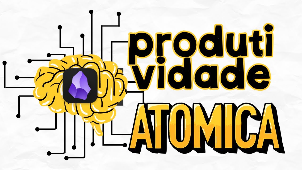 Como ser mais produtivo usando anotações atômicas no Obsidian