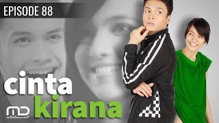 Download lagu Cinta Kirana - Episode 88 mp3