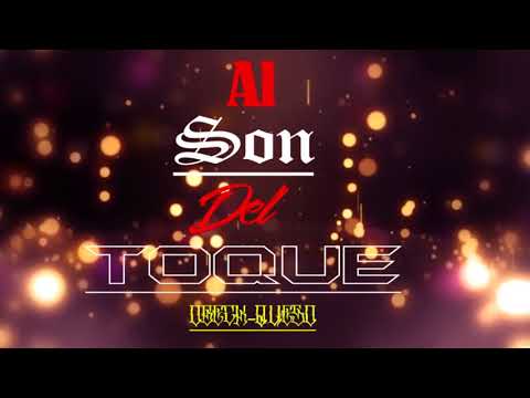 STREET MAFIA//Al Son Del Toque//Obeck//Queso//Sirok