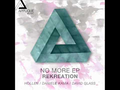 Rekreation - No More (Daniele Kama Dub Mix)