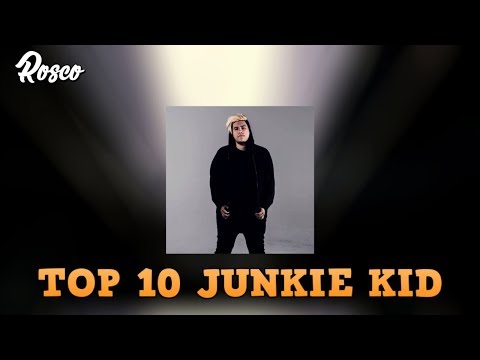 TOP 10 DROPS JUNKIE KID