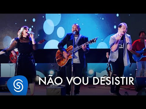 Davi Sacer e Trazendo a Arca – Não Vou Desistir (O Encontro) [Clipe Oficial]