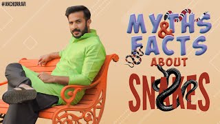 Myths and Facts about Snakes | Anchor Ravi | Shocking Facts Explained by Friends Of Snakes Society