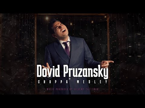 Dovid Pruzansky - Chuppa Medley | דוד פרוזנסקי - מחרוזת חופה