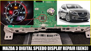Mazda 3 Digital Speedometer Display Cluster Repair (PART 2) SP25GT BM