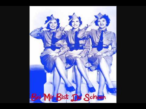 The Andrews Sisters - Bei Mir Bist Du Schoen