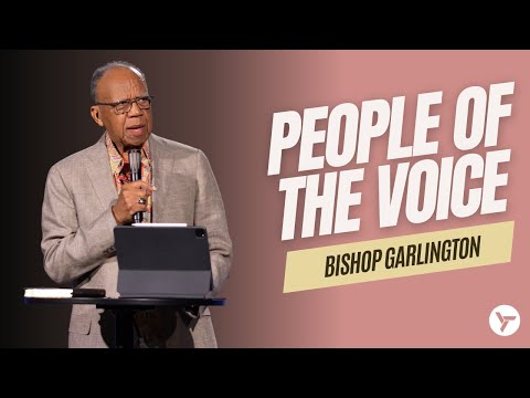People Of The Voice | Bishop Joseph Garlington |