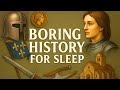 The Boring History For Sleep Joan Of Arc Gentle Storytelling Ambient Sounds 2 HOURS