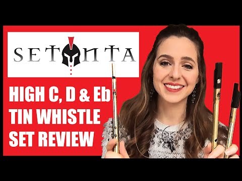 SETANTA IRISH PENNYWHISTLE REVIEW | C, D, Eb SET