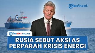 Rusia Kritik Rencana Trump Blokade Selat Hormuz: Hanya Memperparah Perdagangan Minyak Internasional