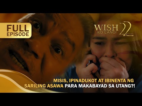 Misis, ipinadukot at ibinenta ng asawa para makabayad sa utang?! (Full Episode) Wish Ko Lang