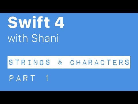 Swift 4 String & Characters Part 1