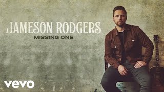 Jameson Rodgers Missing One