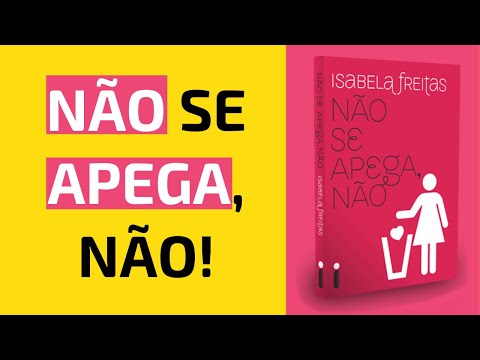 No se apega, no ? (HOMENS tambm DEVERIAM LER este Livro! ?)