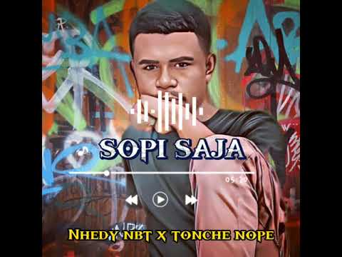 SOPI SAJA LATIN NEW MIX NHEDY NBT X TONCE NOPE