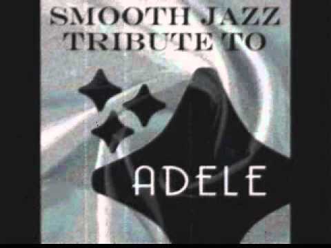 Lovesong - Adele Smooth Jazz Tribute