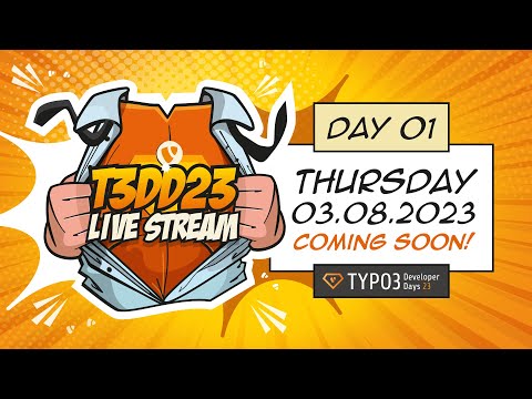 T3DD23 - TYPO3 Developer Days 2023 in Karlsruhe - Day 1 (Thursday, 03.08.2023)