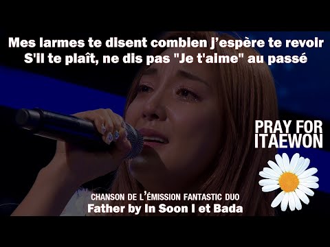 S'il te plaît, ne dis pas "Je t'aime" au passé | In Soon I et Bada | "FATHER" "아버지"  [FR ENG KR SUB]