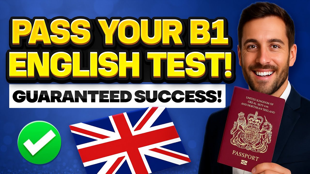 Pass Your B1 English Test First Time | Speaking & Listening for British Citizenship (Full Guide)