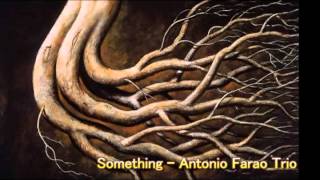 Antonio Farao Trio - Something