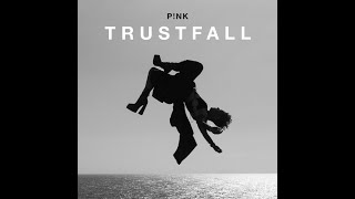 P!nk - Trustfall (Lyric Video)