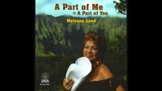Melveen Leed - A Part of Me A Part of You