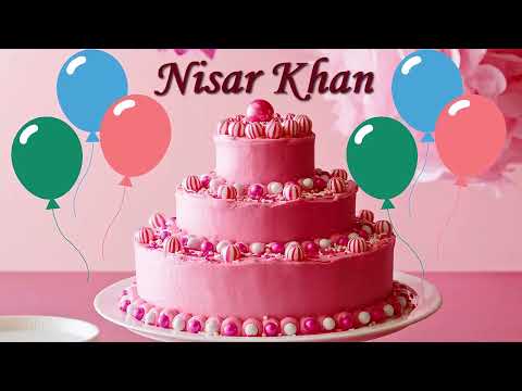 Nisar Khan Birthday Cake | Happy Birthday Nisar Khan @wishes-for-you