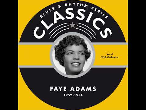 FAYE ADAMS 1952-1954 (2005)(FULL ALBUM)