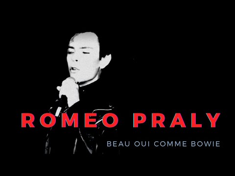 Roméo Praly - Beau oui comme Bowie (Isabelle Adjani)