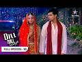 Dill Mill Gayye Armaan Ne Riddhima Ko Gift Kiye Bangles FULL EPISODE 90 दिल मिल गए